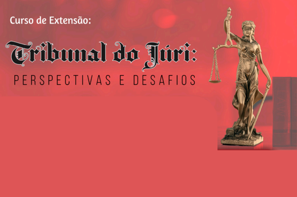 Curso "Tribunal do Júri: Perspectivas e Desafios".