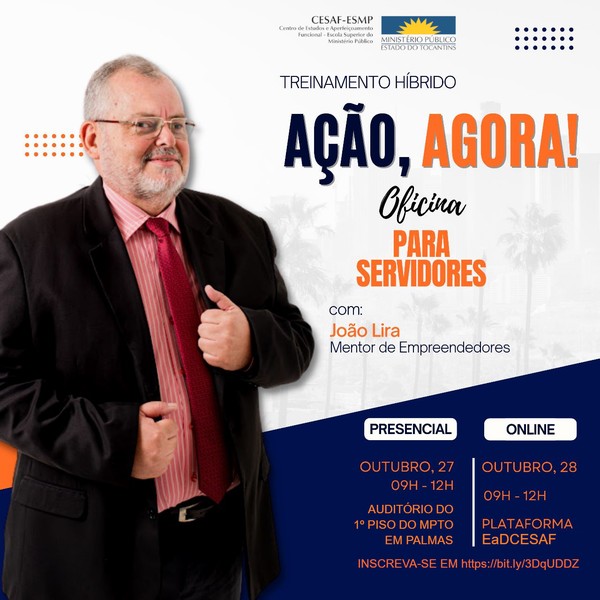 Dia 27/10, das 9h às 12h, no auditório do 1° piso do MPTO, para os servidores da capital; e dia 28/10, pelo EADCESAF, das 9h às 12h, para os servidores do interior.