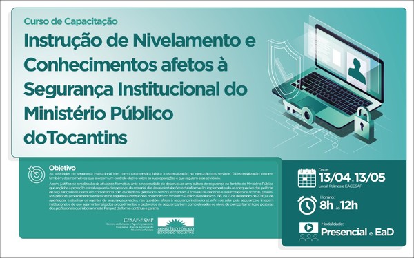 A atividade tem como público-alvo os agentes de segurança privados lotados nas promotorias da capital e do interior.