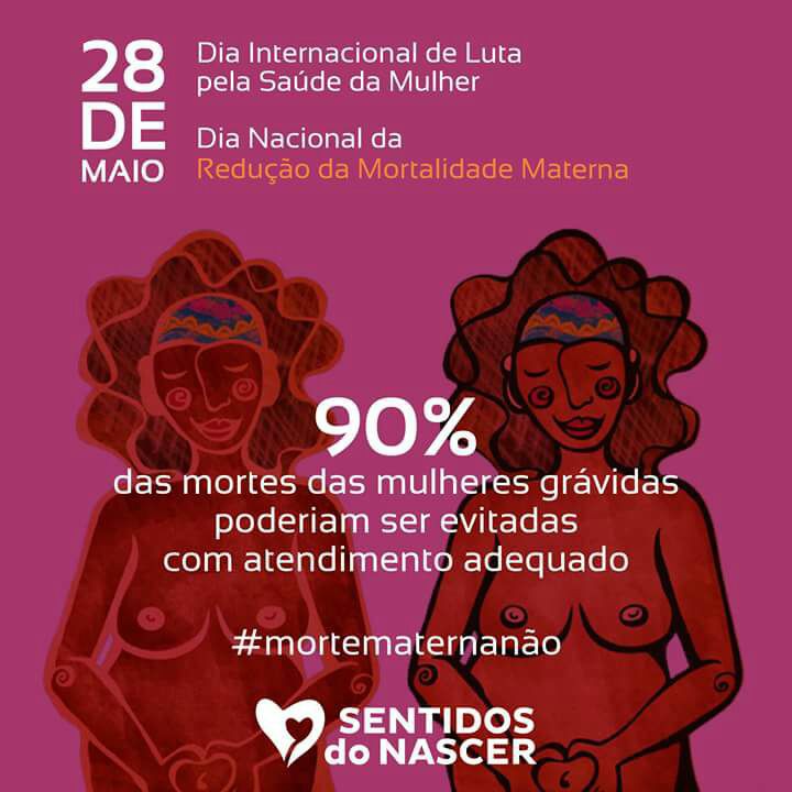 28 de Maio - Dia Internacional de Luta pela Saúde da Mulher