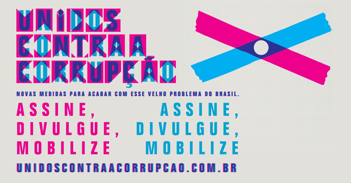 Campanha nacional busca conscientizar a população no combate à corrupção