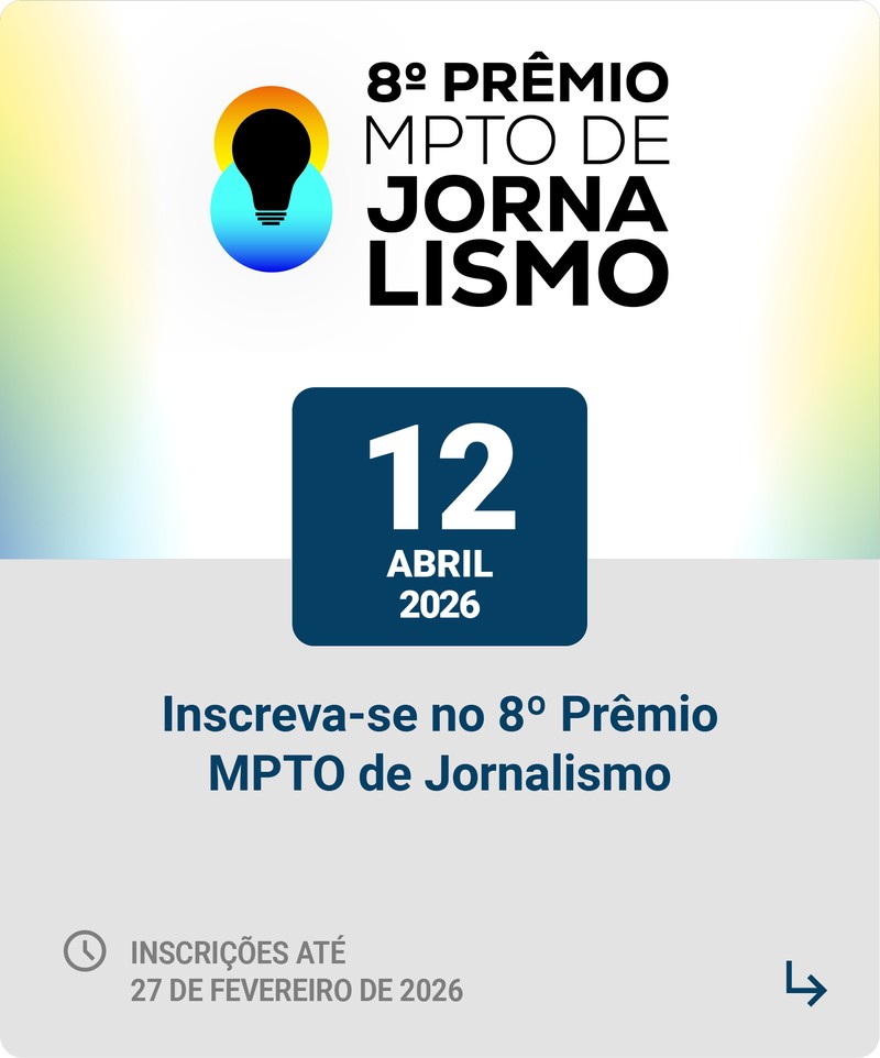 8º Prêmio MPTO de Jornaismo