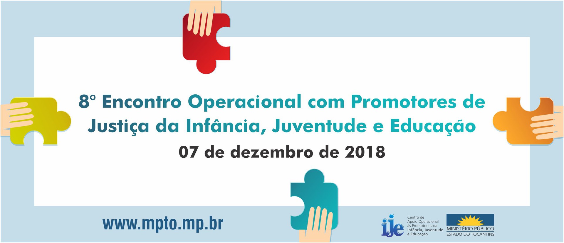 8º Encontro Operacional com Promotores de Justiça da Infância, Juventude e Educação