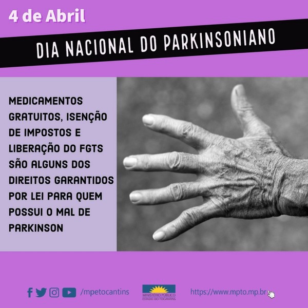 04 de Abril  -  Dia Nacional do Parkinsoniano