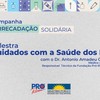 A palestra é destinada aos integrantes do MPTO, além de docentes e discentes dos cursos de medicina, farmácia, enfermagem, nutrição e comunidade interessada.