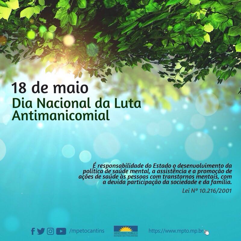 18 de Maio - Dia Nacional da Luta Antimanicomial