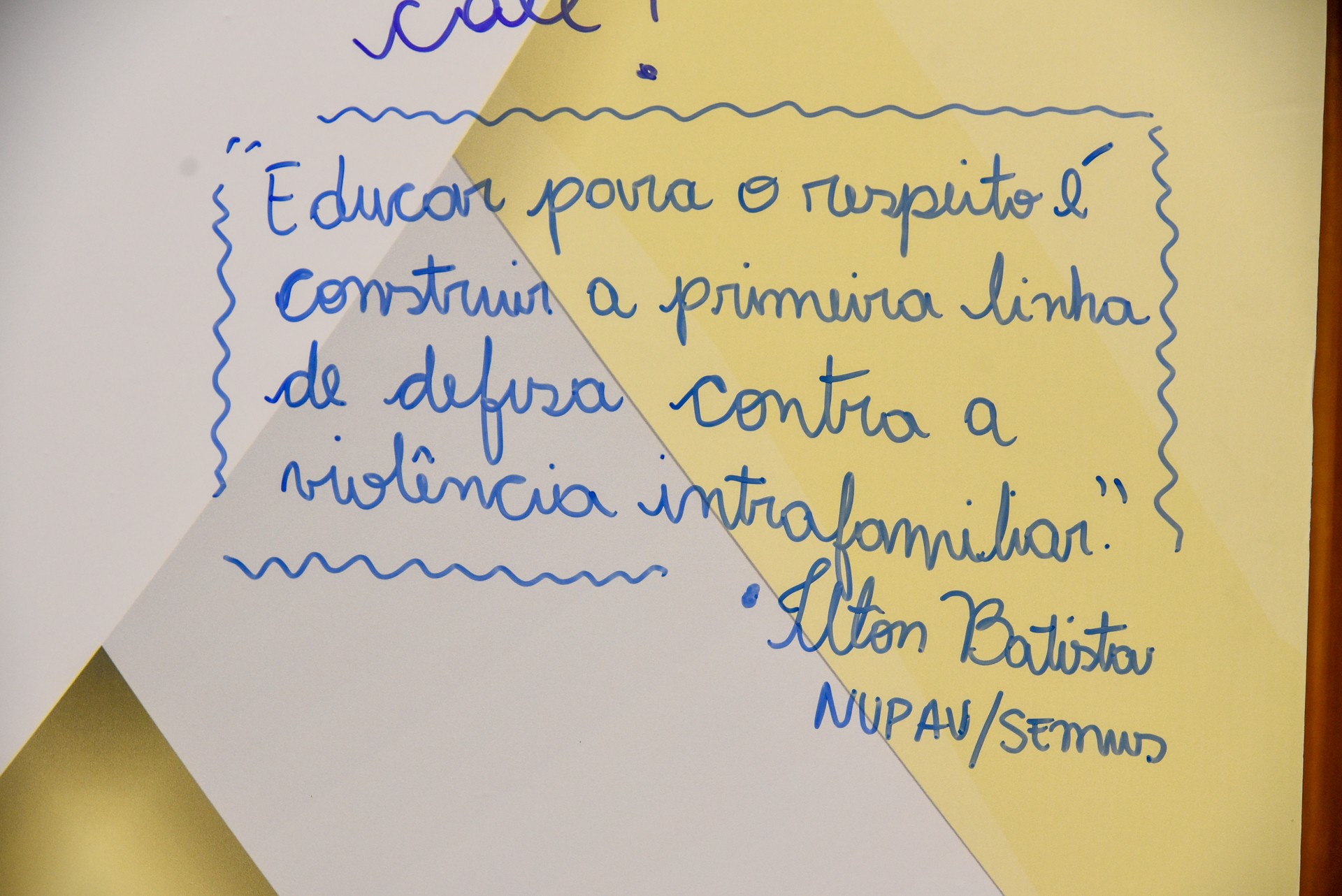 Participantes deixaram mensagens em painel da campanha “21 Dias de Ativismo pelo Fim da Violência contra a Mulher”