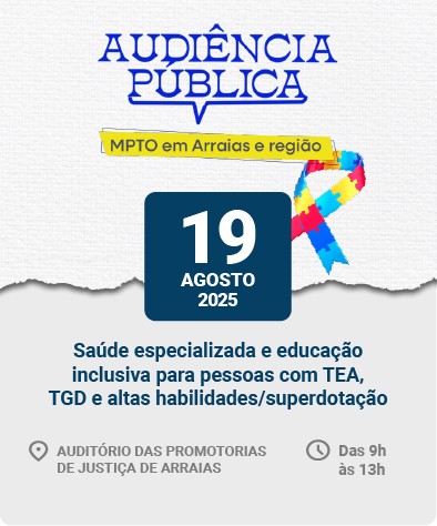 Audiência Pública - Saúde especializada e educação inclusiva para pessoas com TEA TGD e altas habilidades/superdotação