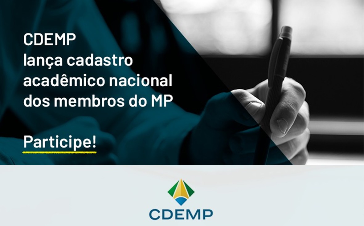 O objetivo do cadastro  é conhecer a formação acadêmica dos membros do MP