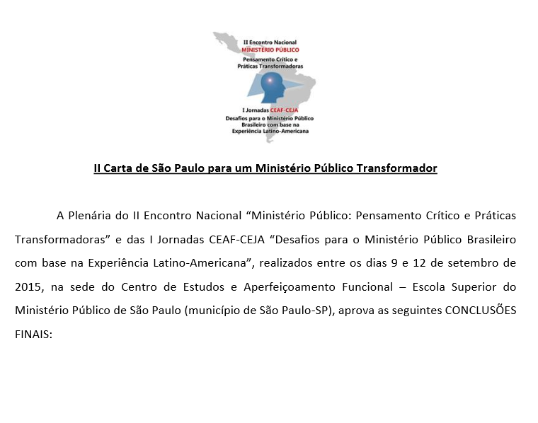 O Documento apresenta 114 conclusões decorrentes dos debates do II Encontro Nacional, em setembro