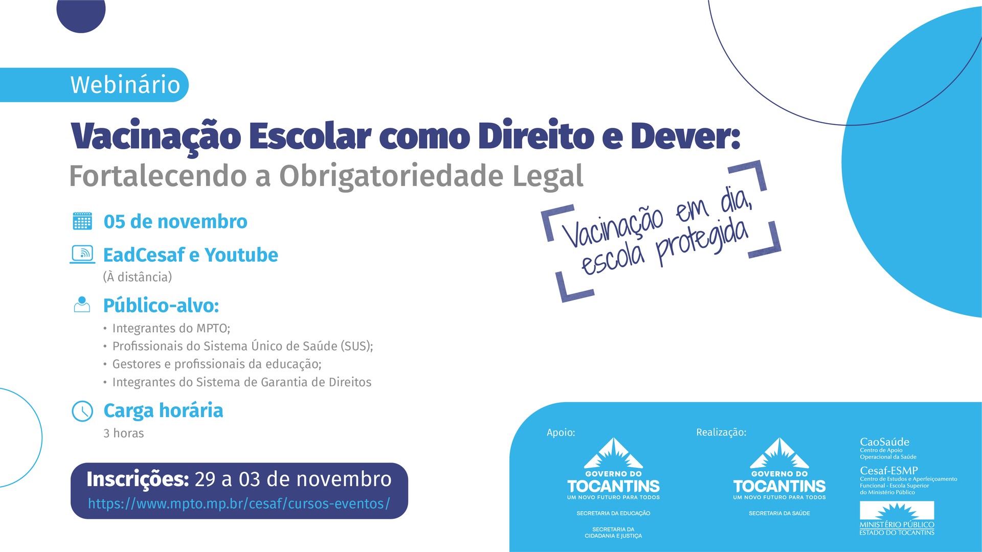 O evento visa reforçar a parceria entre as instituições na aplicação da obrigatoriedade vacinal utilizando as estratégias de campanhas no ambiente escolar