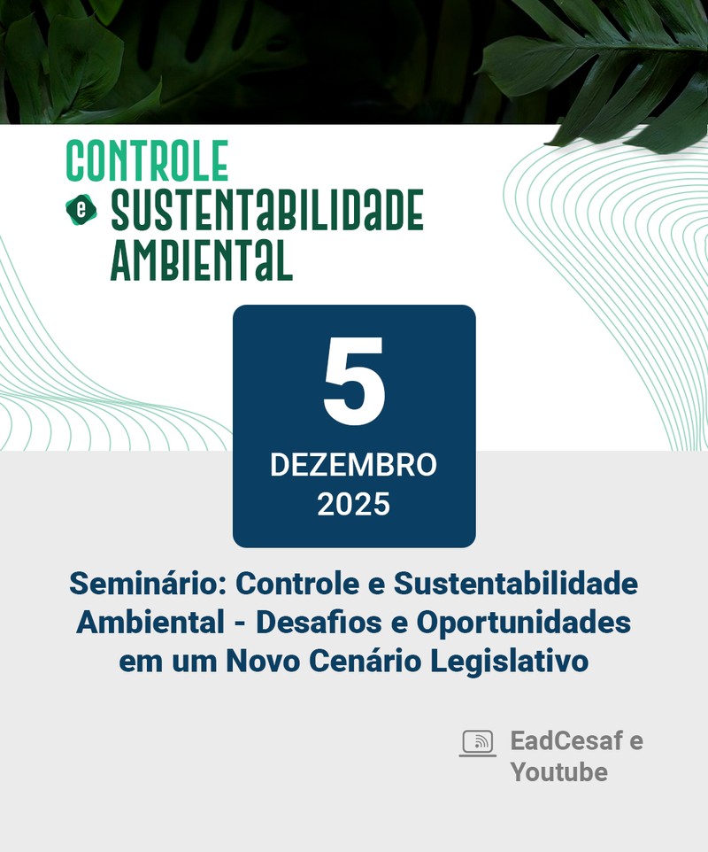 Semináario: Controle e Sustentabilidade Ambiental - Desafios e Oportunidades em um Novo Cenário Legislativo