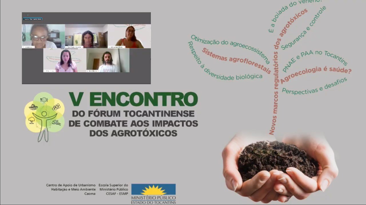 O V Encontro é uma realização do Fórum Tocantinense de Combate aos Impactos dos Agrotóxicos em parceria com o MPTO.