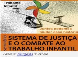 Sistema de Justiça e o Combate ao Trabalho Infantil