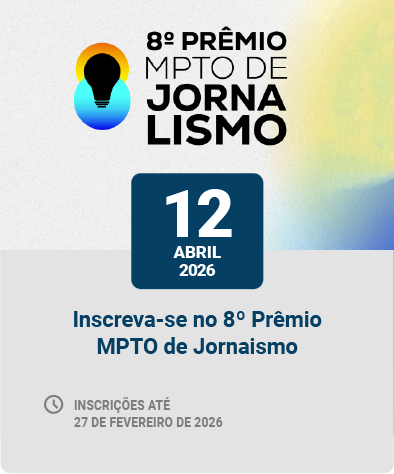 8º Prêmio MPTO de Jornaismo