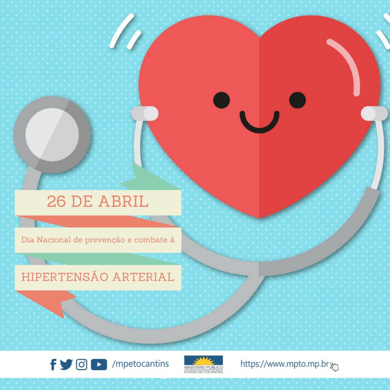 26 de Abril - Dia Nacional de Prevenção à Hipertensão Arterial