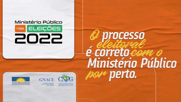 Durante a disputa eleitoral, o MPTO promoverá a campanha “Ministério Público nas eleições 2022”