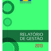 Relatório de Gestão 2014 - ano base 2013
