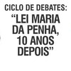 Ciclo de Debates: Lei Maria da Penha 10 anos depois