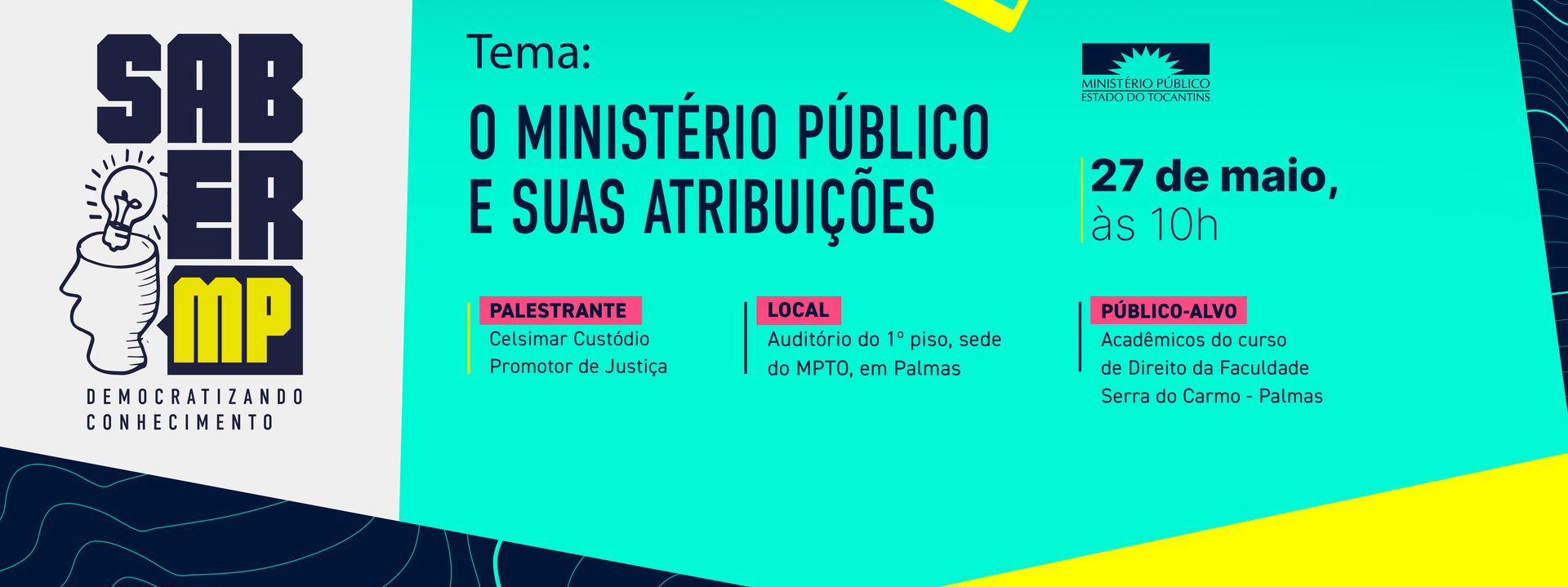 MPTO realizará edição do projeto Saber MP no dia 27 de maio