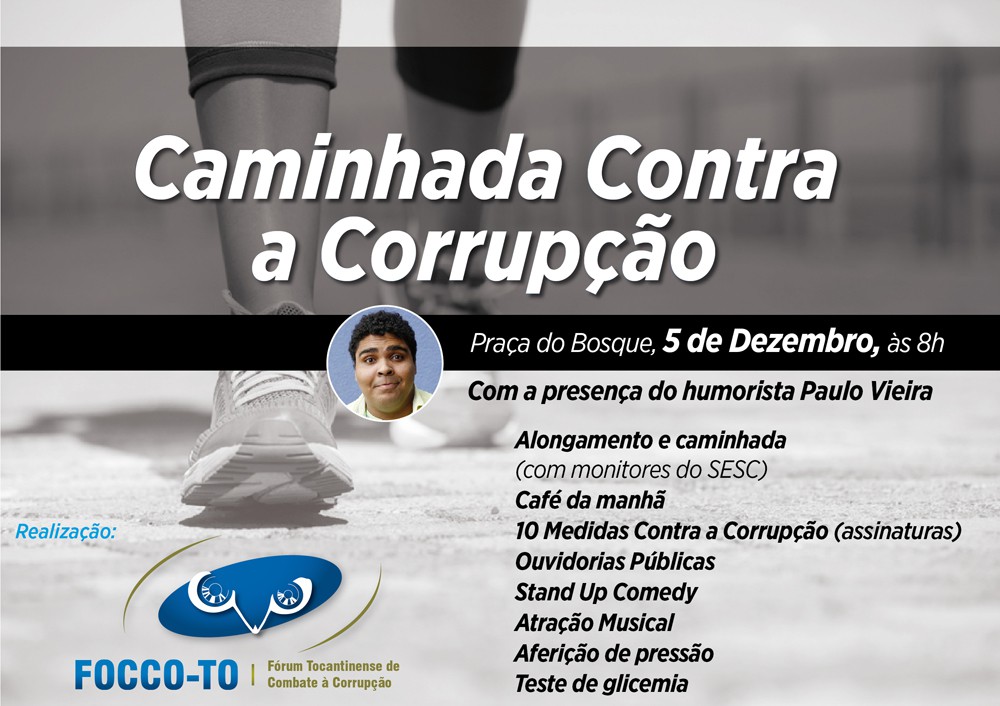 Iniciativa contará com a presença de ouvidorias públicas e coleta de assinatura para a campanha “10 Medidas Contra a Corrupção”.