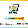 Os profissionais de comunicação puderam se inscrever em até três trabalhos em cada área e poderão acumular o valor das premiações..