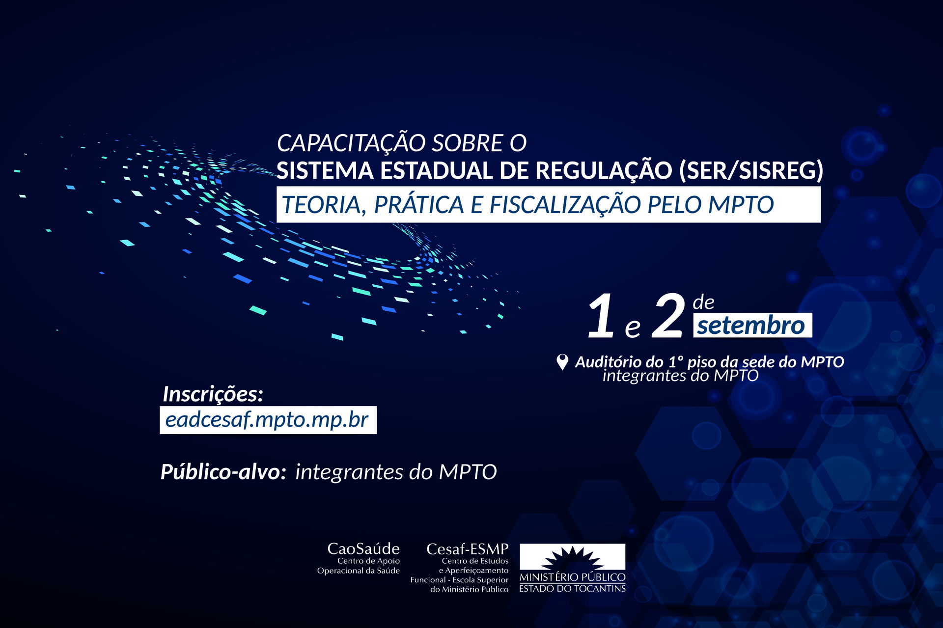 Com carga horária de 11 horas e modalidade presencial, o curso é direcionado aos integrantes do MPTO