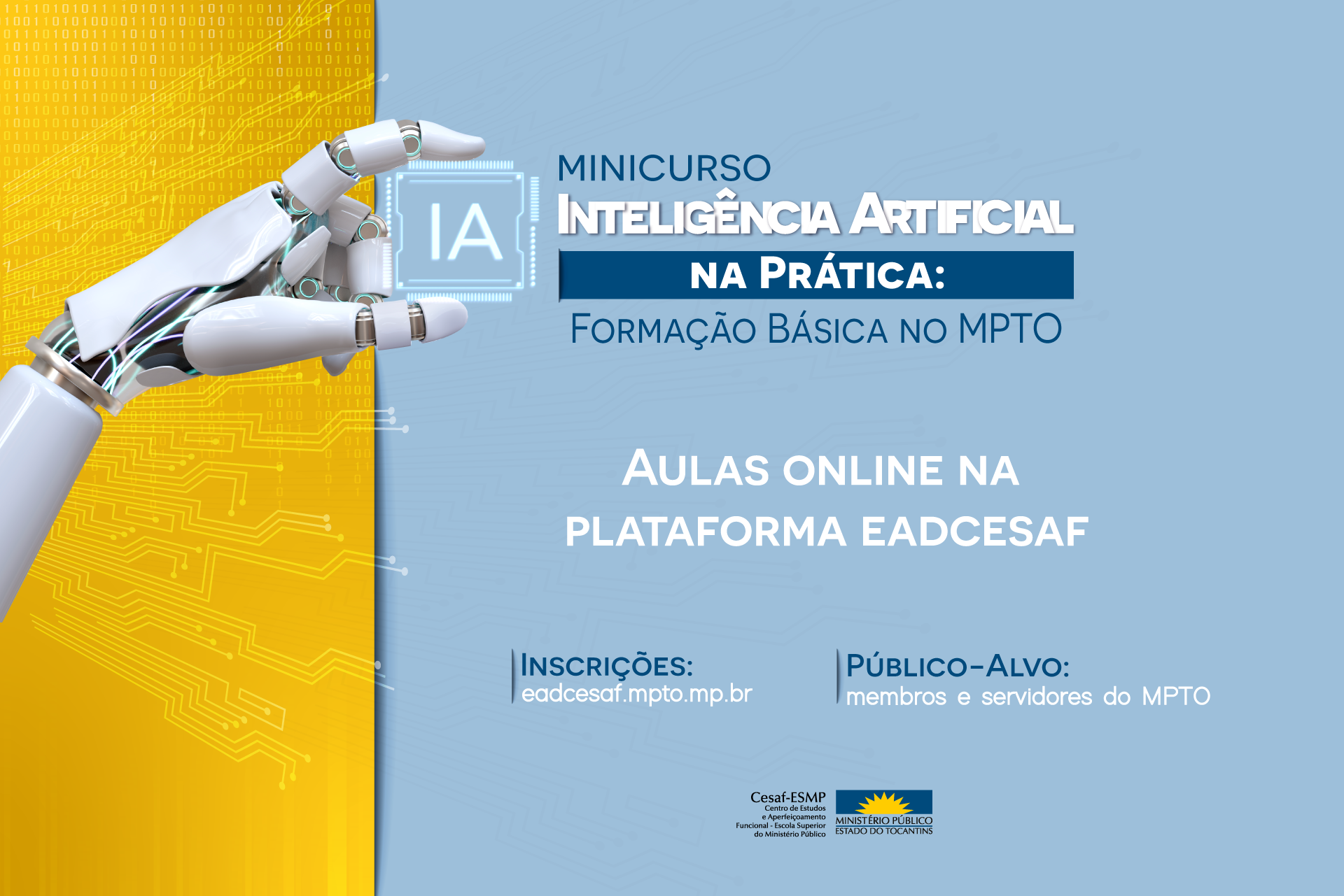O curso, que será realizado a distância, terá carga horária de 2 horas e oferecerá 200 vagas