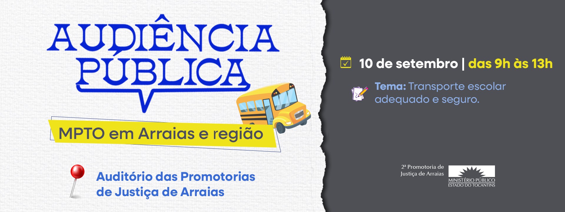 A audiência ocorrerá dia 10 de setembro, a partir das 9h