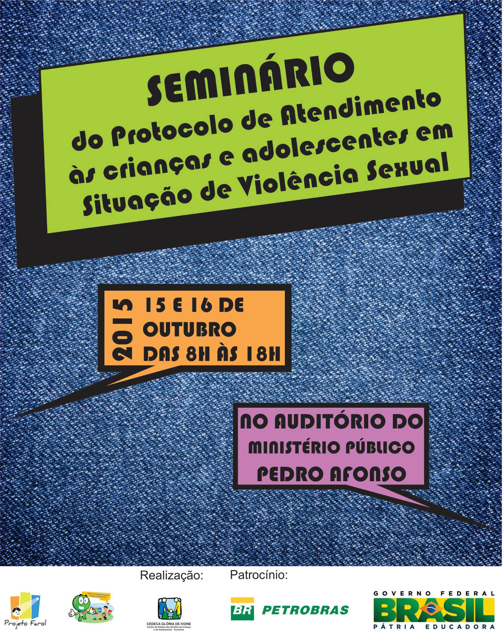 O Seminário acontece em Pedro Afonso nos dias 15 e 16 de outubro