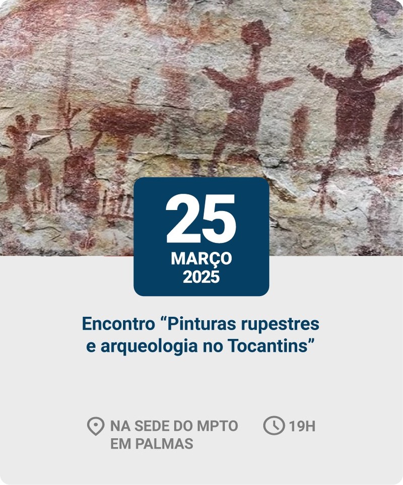 Encontro Pinturas rupestres e arqueologia no Tocantins