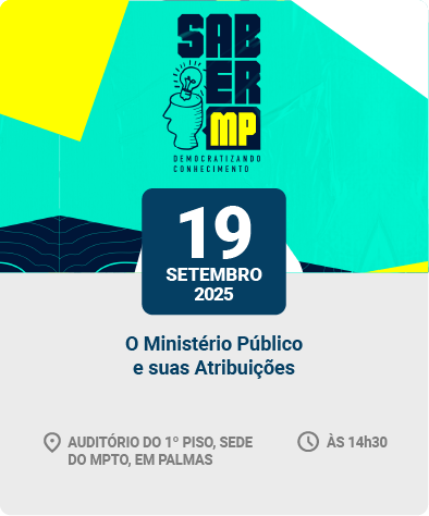 Saber MP - O Ministério Público e suas atribuições