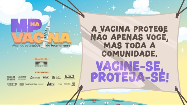 Iniciativa faz parte do projeto ‘MP na Vacina’, que busca aumentar a cobertura vacinal no Estado do Tocantins