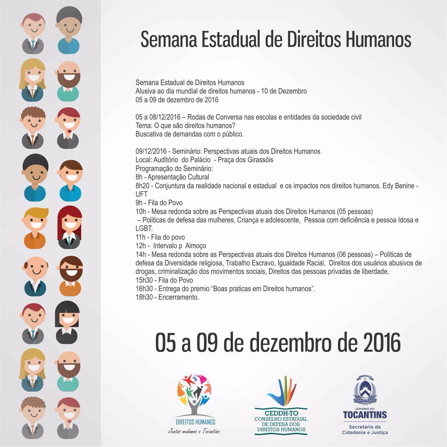 Semana Estadual dos Direitos Humanos  - Temática: Perspectivas atuais dos Direitos Humanos