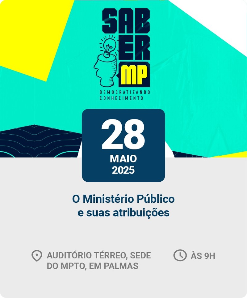 Saber MP - O Ministério Público e Suas Atribuições