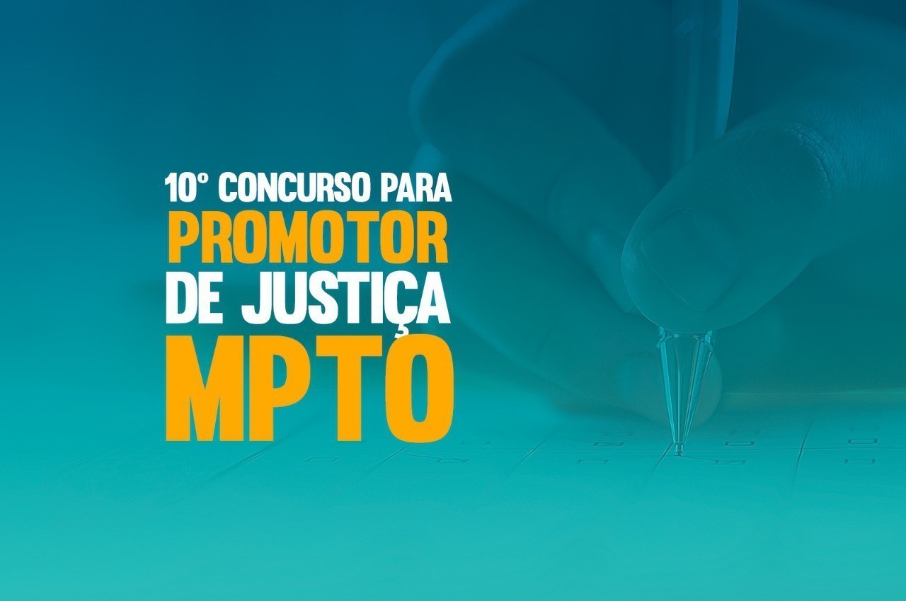 Edital torna pública a homologação do 10º Concurso para Promotor de Justiça Substituto do MPTO