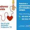 Campanha Doadores de Vida visa regularizar estoque do banco de sangue de Araguaína