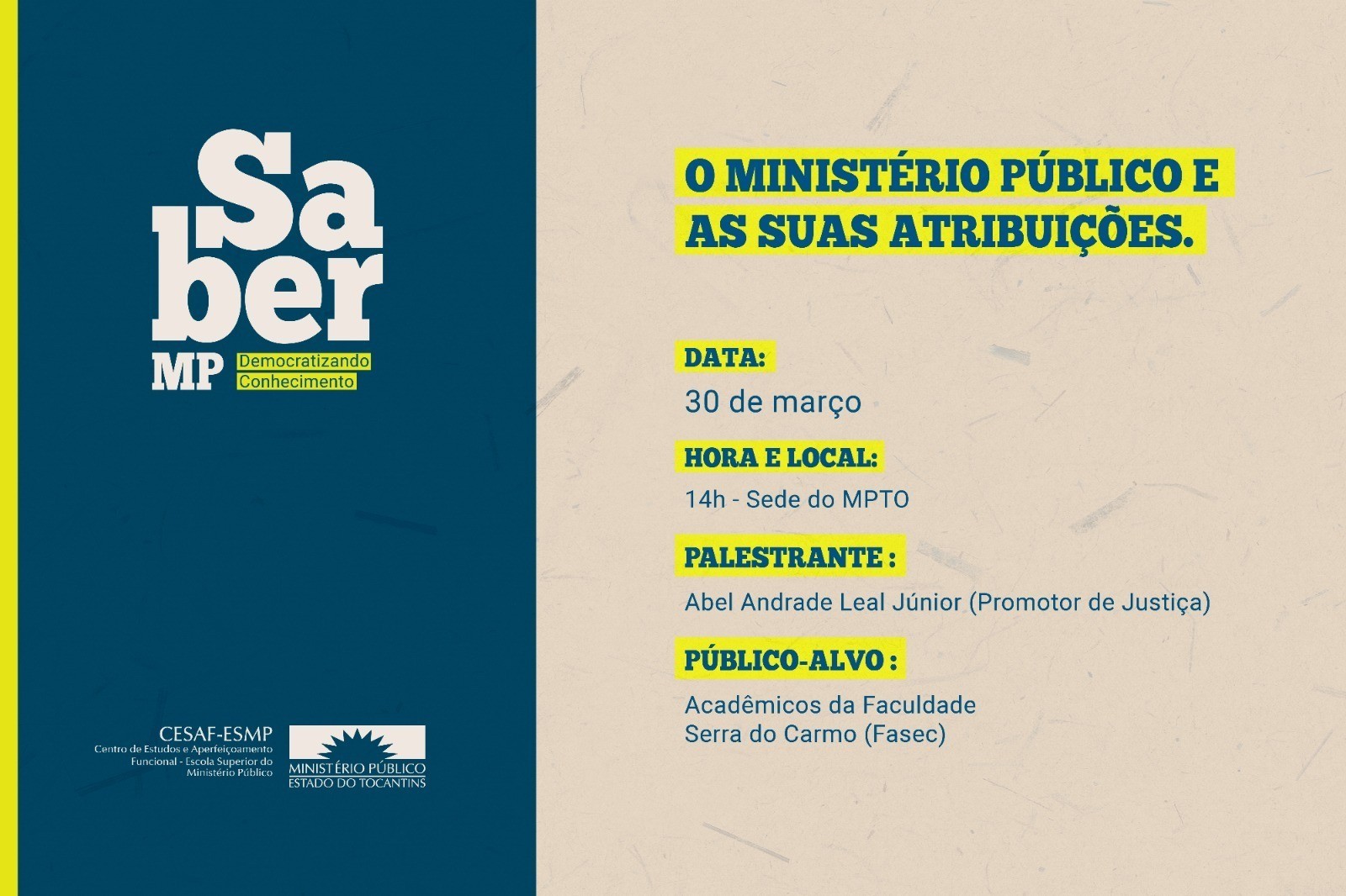 O projeto Saber MP foi criado em 2022 com o objetivo de aproximar o MPTO da comunidade acadêmica