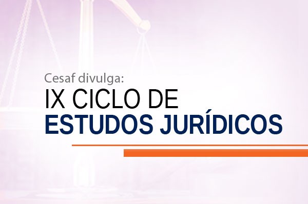 Ciclo de Estudos será realizado no próximo dia 19