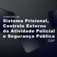 Trinta e três Novos Projetos foram incorporados ao Banco de Boas Práticas da Comissão de Segurança Pública, Controle Externo da Atividade Policial e Sistema Prisional