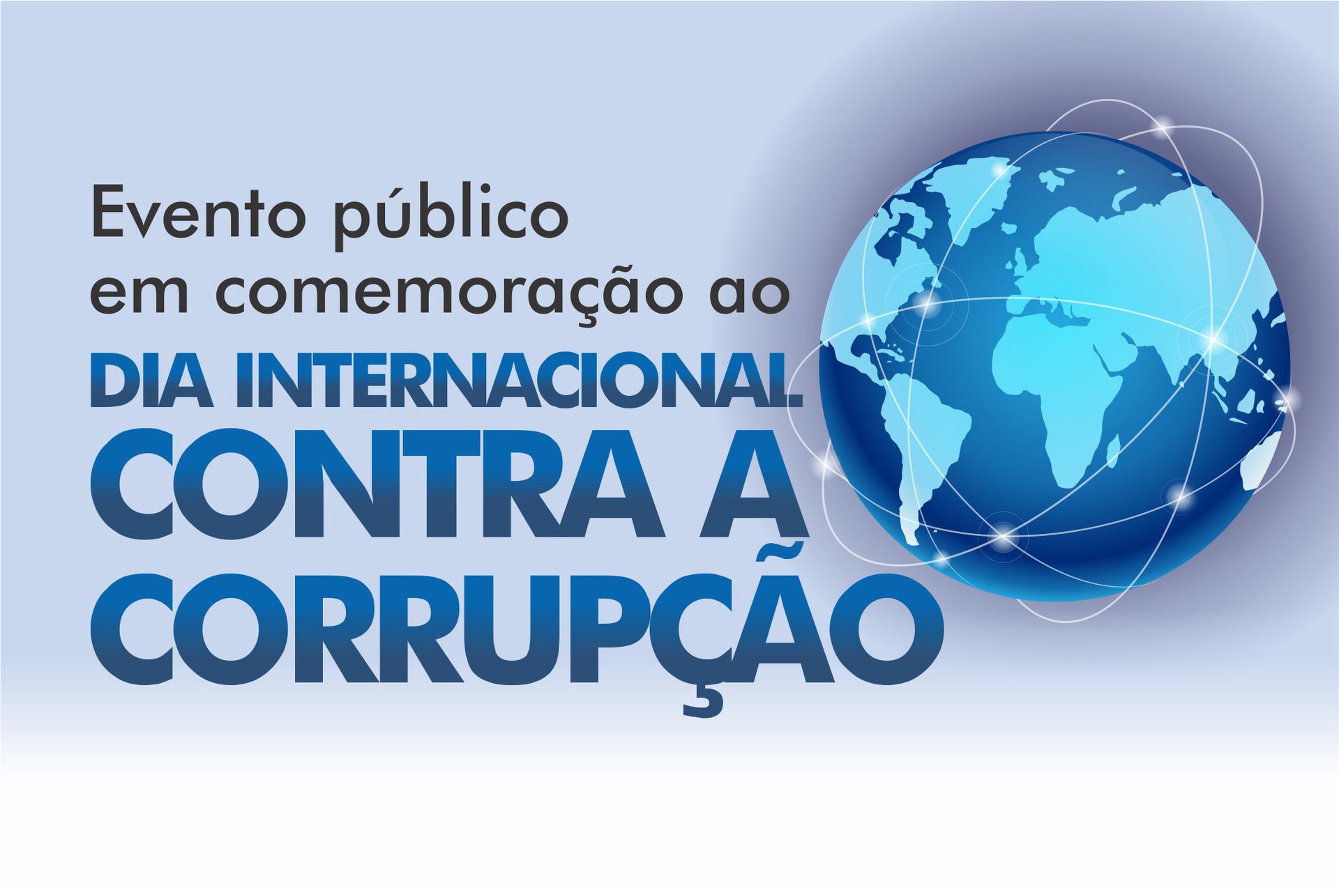 O evento contará com a palestra de um Procurador da República em Brasília 