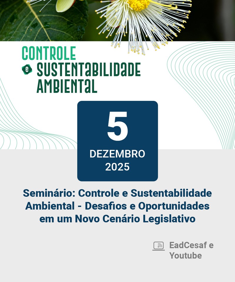 Semináario: Controle e Sustentabilidade Ambiental - Desafios e Oportunidades em um Novo Cenário Legislativo