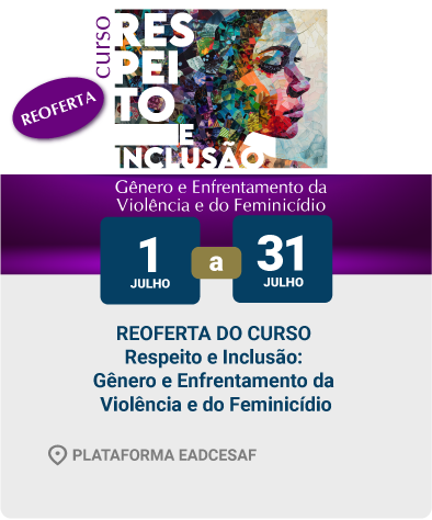 Respeito e Inclusão: Gênero e Enfrentamento da Violência e do Feminicídio