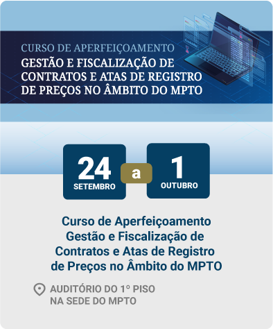 Gestão e Fiscalização de contratos e atas de registro de preços no âmbito do MPTO
