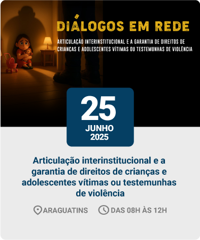 Campanha Estadual - 18 de maio - Araguatins