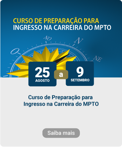 Curso de Preparação para Ingresso na Carreira do MPTO