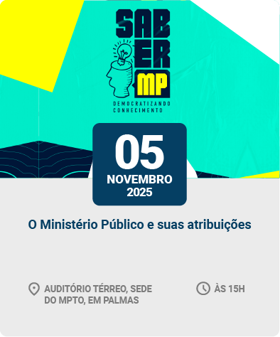 Saber MP - O Ministério Público e suas Atribuições